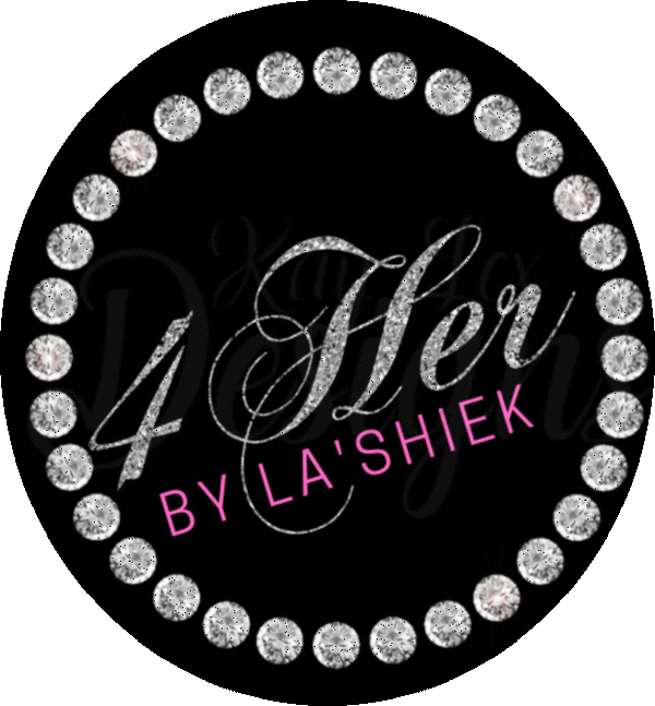 4 Her by La'Shiek